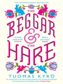 Tuomas Kyrö: The beggar and the hare