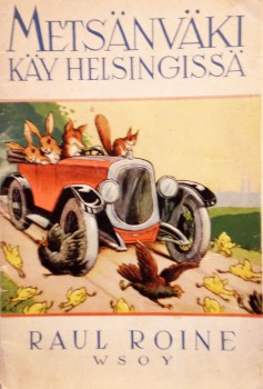 Raul Roine: Metsänväki käy Helsingissä